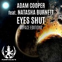 Adam Cooper Natasha Burnett - Eyes Shut Kohlenkeller Remix