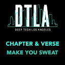 Chapter Verse - Make You Sweat