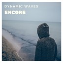Dynamic Waves - Encore Lineki 2Touch Edit