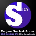 Radio Record Conjure One ft Aruna - Still Holding On Original Mix