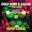 Gold Dubs Kalum Zen Lewis - Silver Lining