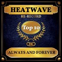 Heatwave - Always and Forever Rerecorded