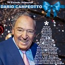Dario Campeotto - Lad det sne