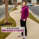 Micaiah Stierle - King of the Mountain