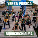 Yerba Fresca - Mal Amor En Vivo Chazuta Beach