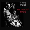 T Bone Walker - Come Back To Me Baby 2021 Remastered version