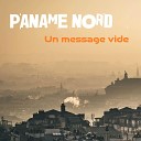 Paname Nord - Un message vide