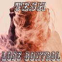 TESH - Lose Control Long Dance Version