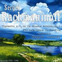 Rachmaninoff feat Philadelphia Orchestra Eugene… - Allegro Vivace