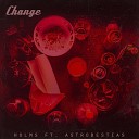 holms feat Astrobestias - Change