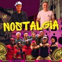 Daddo DJ DJ Tubar o Bonde do Vinho feat Os Magrinhos Os… - Nostalgia