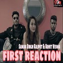 Samar Singh Rajput feat Rohit Verma - First Reaction