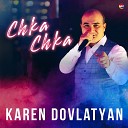 Karen Dovlatyan - Chka Chka