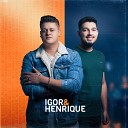 Igor Henrique Hugo e Heitor - Voc Vai Ver Jejum de Amor Te Quero pra Mim