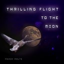Hardy Holte - Thrilling Flight to the Moon