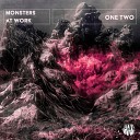 Monsters At Work - One Two Original Mix