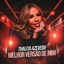 Thalita Azevedo - Gostoso Demais