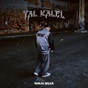 Yal Kalel - Ninja Bear