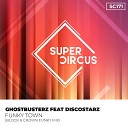 Ghostbusterz feat Discostarz - Funky Town Block Crown Funky Mix