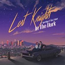 Lost Knights feat Apreliya Max Viner - In the Dark
