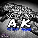 dj papuh MC DN 22 - Sarra no Bico do A K