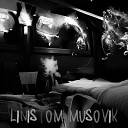 LinisTOM feat Musovik - БРО prod by Yung Ripper