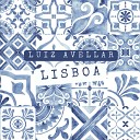 Luiz Avellar feat Daniel Pinto Carlos Manuel de Proen a Bernardo Couto Luis… - Natal em Lisboa