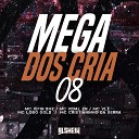 Mc Cristianinho Da Serra, MC VIDAL ZN, Mc Jefin Bhz, MC VLX, MC LOBO GOLD - Mega dos Cria 08