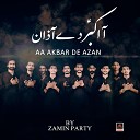 Zamin Party - Aa Bhen Gareeb De Qabar Utay Bibi Sakina Sa