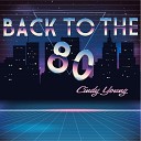 Cindy Young - Back to the 80