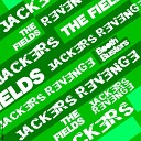 Jackers Revenge - The Fields
