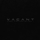 Vacant - Eclipse