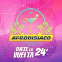 Afrodisiaco - Date la Vuelta 24