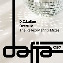 D C LaRue - Overture The Reflex Revision Radio Edit