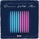 Levensky Marce Smith - Dance With Me Radio Edit