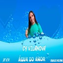 Cy Vilanova feat DJ VTK Charles Delfino - gua do Amor