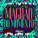 MC Lipivox MC Davi CPR DJ TALIB feat MC MENO… - Magra o do Momento