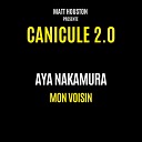 Aya Nakamura - Mon voisin Canicule 2 0