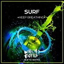 SURF - Keep Breathing Radio Edit