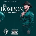 German Vazquez - El Bombon