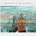 Kavelo Y No Drama - Todo Va a Estar Bien Cover