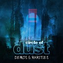 Circle of Dust - Technological Disguise Instrumental Demo