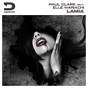 Paul Clark UK feat Elle Mariachi - Lamia