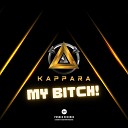 Kappara - My Bitch Radio Edit