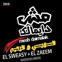 Ahmed El Sweasy El Zaeem - Mesh Daimalak