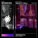 BONNYEK - Night Call Radio Edit