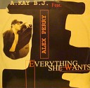 A Kay B J Feat Alex Perry - Everything She Wants Radio Edit