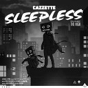 Cazzette The High - Sleepless Radio Edit Sleeple