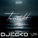Djecko - Tonight Radio Edit