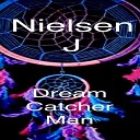 Nielsen J - Dream Catcher Man